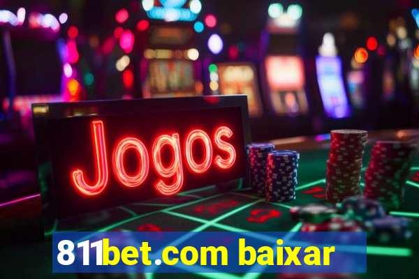 811bet.com baixar